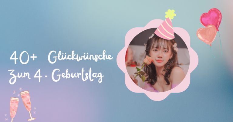 70+ Glückwünsche Zum 4. Geburtstag 3 40+ Glückwünsche Zum 4. Geburtstag