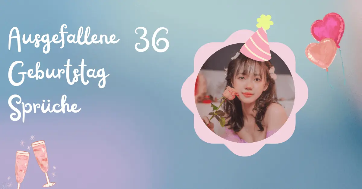 Ausgefallene Glückwünsche 36 Geburtstag Sprüche 1 Ausgefallene 36 Geburtstag Sprüche