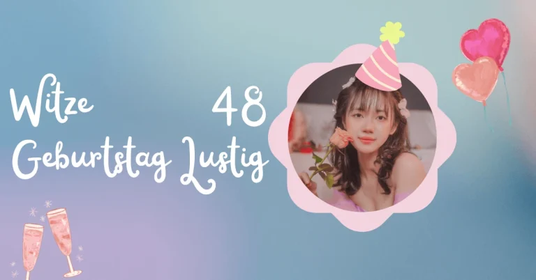 Witze Glückwünsche Zum 48. Geburtstag Lustig 2 Witze 48 Geburtstag Lustig