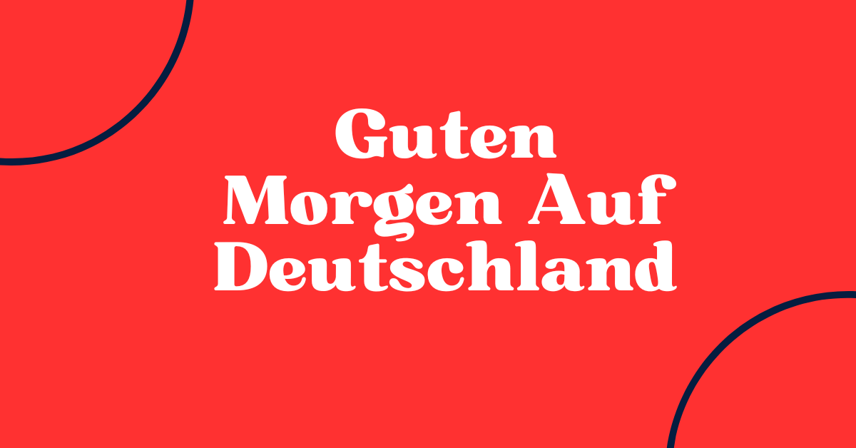 Guten Morgen Deutschland 1 Guten Morgen Auf Deutschland