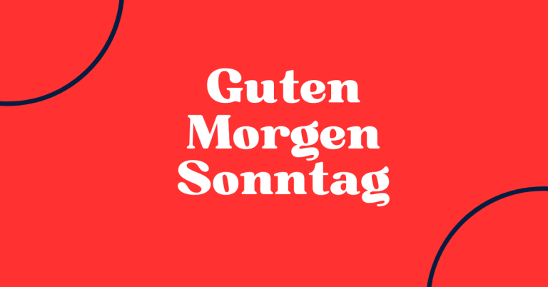 100+ Guten Morgen Sonntag 7 100+ Guten Morgen Sonntag