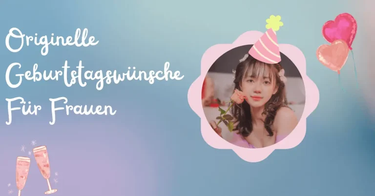 Originelle Geburtstagswünsche Für Frauen