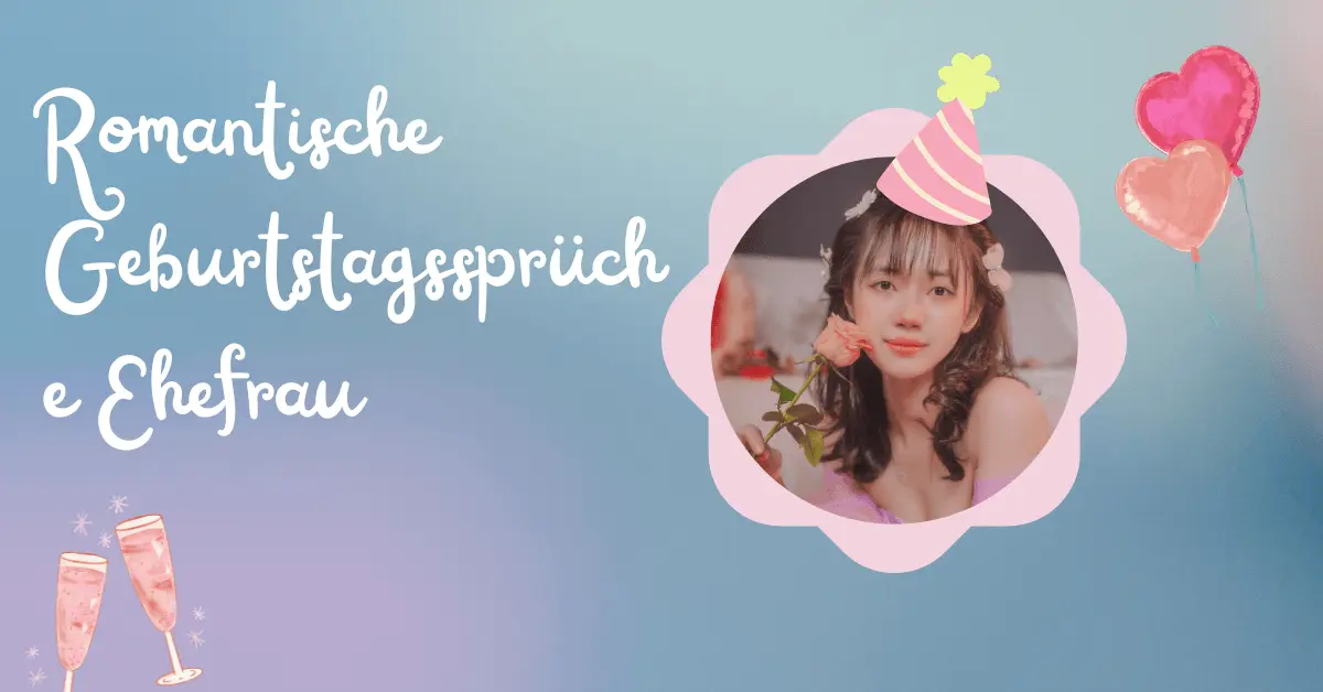 Romantische Geburtstagssprüche Ehefrau 1 Romantische Geburtstagssprüche Ehefrau
