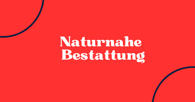 Naturnahe Bestattung