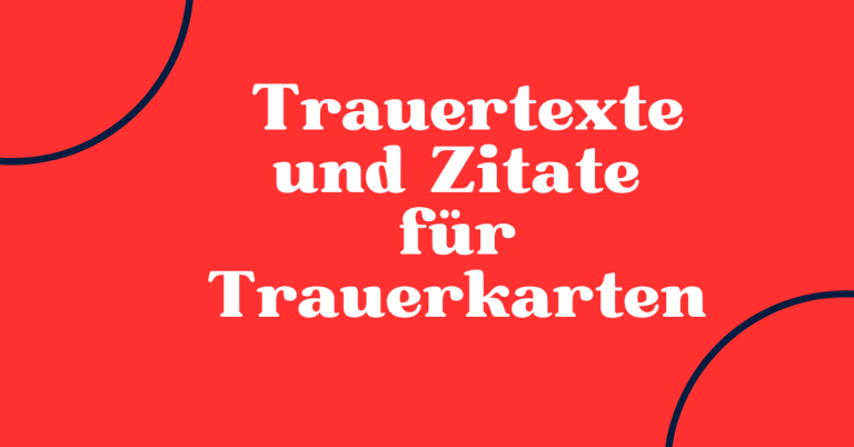 30+ Trauertexte und Zitate für Trauerkarten 3 Trauertexte und Zitate für Trauerkarten